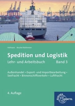 Spedition und Logistik - Reschel-Reithmeier, Bettina;Hofmann, Albrecht