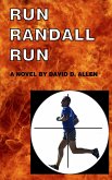 RUN RANDALL RUN (The Full Decker) (eBook, ePUB)