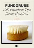 Fundgrube 1000 Praktische Tips für die Hausfrau (eBook, ePUB)