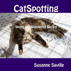 Catspotting: Weird and Wonderful Kitties (eBook, ePUB) - Saville, Susanne
