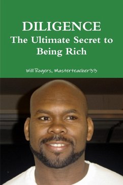 Cover Diligence the Ultimate Secret to Being Rich (eBook, ePUB)