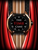 The Time Came (eBook, ePUB)