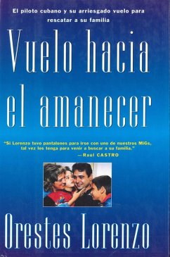 Vuelo hacia el amanecer (eBook, ePUB) - Lorenzo, Orestes