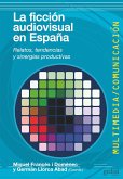 La ficción audiovisual en España (eBook, PDF)