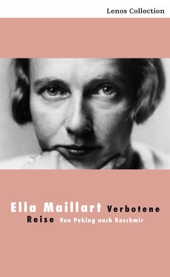 Verbotene Reise (eBook, ePUB) - Maillart, Ella