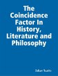 The Coincidence Factor In History,... - Bild 1