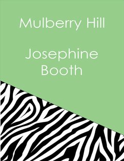 Mulberry Hill (eBook, ePUB) - Booth, Josephine