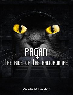 Pagan - The Rise of the Haliorunnae (eBook, ePUB) - Denton, Vanda