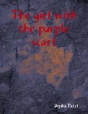The Girl With the Purple Scarf (eBook, ePUB)