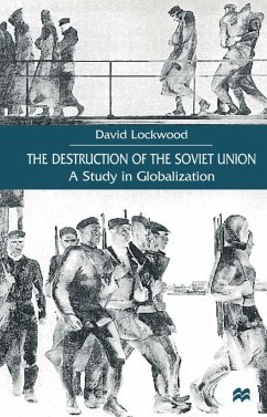 The Destruction of the Soviet Union - Lockwood, D.