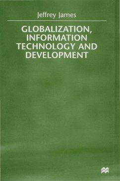 Globalization, Information Technology and Development - James, J.
