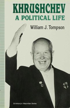Khrushchev: A Political Life - Tompson, William