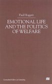 Emotional Life and the Politics of Welfare