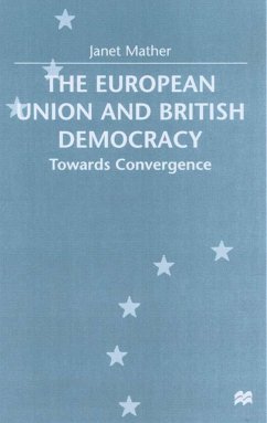The European Union and British Democracy - Mather, J.
