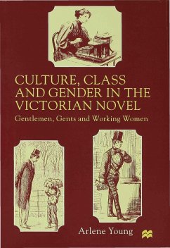 Culture, Class and Gender in the Victorian Novel - Young, A.