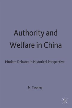 Authority and Welfare in China - Twohey, M.