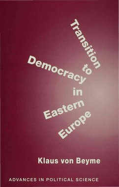 Transition to Democracy in Eastern Europe - Beyme, K.
