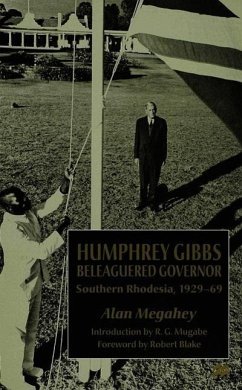 Humphrey Gibbs, Beleaguered Governor - Megahey, A.