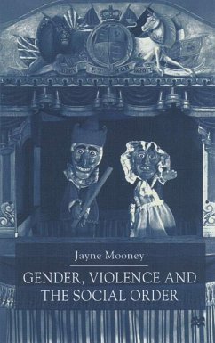 Gender, Violence and the Social Order - Mooney, J.