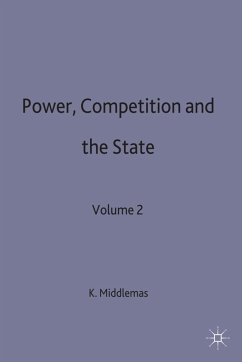 Power, Competition and the State - Middlemas, K.
