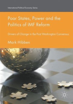Poor States, Power and the Politics of IMF Reform - Hibben, Mark