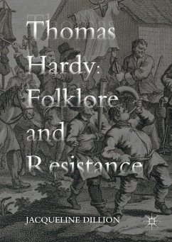 Thomas Hardy: Folklore and Resistance - Dillion, Jacqueline