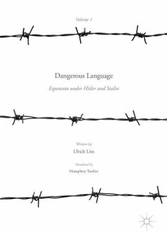 Dangerous Language ¿ Esperanto under Hitler and Stalin - Lins, Ulrich