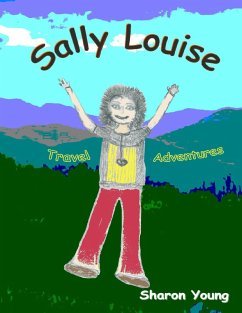 Cover Sally Louise: Travel Adventures (eBook, ePUB)