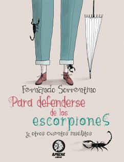 Para defenderse de los escorpiones (eBook, ePUB) - Sorrentino, Fernando