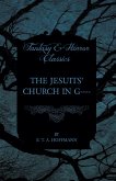 The Jesuits' Church in G---- (Fantasy and Horror Classics) (eBook, ePUB)