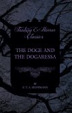 The Doge and the Dogaressa (Fantasy and Horror Classics) (eBook, ePUB)