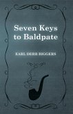 Seven Keys to Baldpate (eBook, ePUB) Seven Keys to Baldpate (eBook, ePUB)