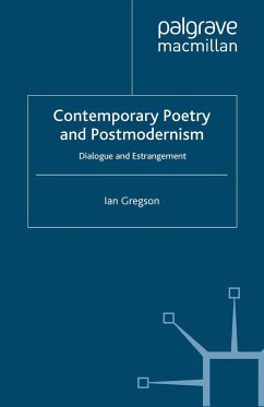 Contemporary Poetry and Postmodernism - Gregson, I.