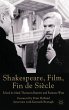 Shakespeare, Film, Fin de Siecle - Bild 1