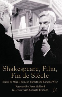 Shakespeare, Film, Fin de Siecle - Burnett, Mark Thornton;Wray, Ramona