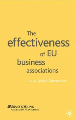 The Effectiveness of EU Business Associations - Greenwood, Justin