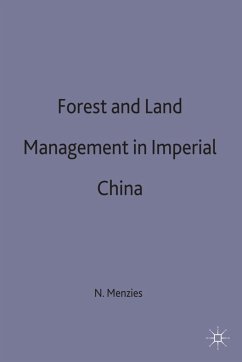 Forest and Land Managment in Imperial China - Menzies, N.
