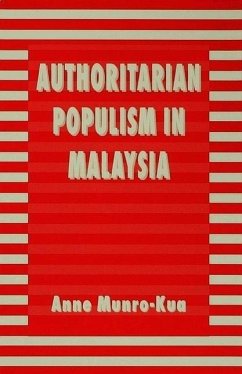 Authoritarian Populism in Malaysia - Munro-Kua, Anne