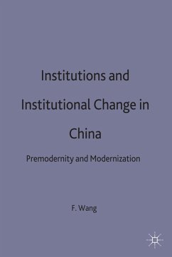 Institutions and Institutional Change in China - Wang, F.