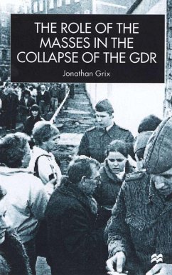The Role of the Masses in the Collapse of the Gdr - Grix, J.