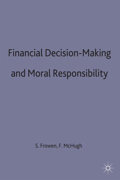 Financial Decision-Making and Moral Responsibility - Frowen, Stephen F.