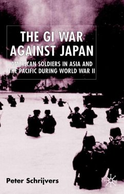 The GI War Against Japan - Schrijvers, P.