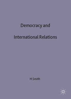 Democracy and International Relations - Smith, Hazel