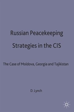 Russian Peacekeeping Strategies in the Cis - Lynch, D.