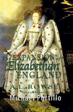 The Expansion of Elizabethan England - Rowse, A.;Portillo, M.