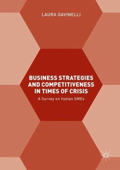 Business Strategies and Competitiveness in Times of Crisis - Gavinelli, Laura