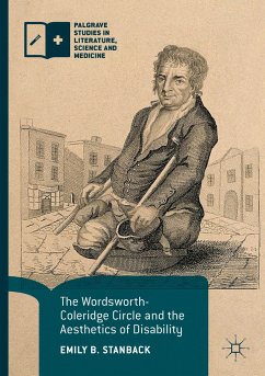 The Wordsworth-Coleridge Circle and the Aesthetics of Disability - Stanback, Emily B.