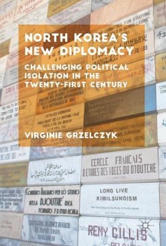 North Korea¿s New Diplomacy - Grzelczyk, V.