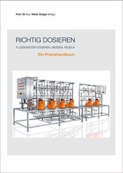 Richtig dosieren - Fritsch, Horst;Arnold, Christian;Dulger, Rainer V.