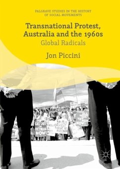 Transnational Protest, Australia and the 1960s - Piccini, Jon